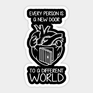 'Every Person Is A New Door' Social Inclusion Shirt Sticker